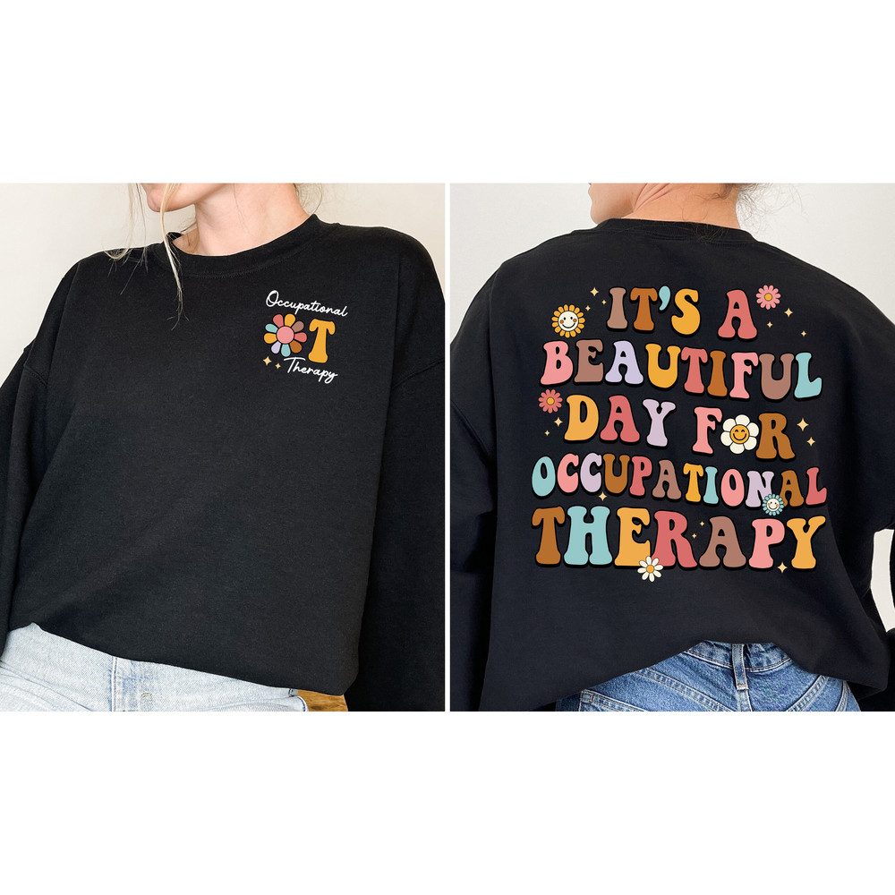 Occupational Therapist Shirt, Ot Shirt, Good Day For Ot, Occupational Therapy Sweatshirt, OTA OT COTA Sweatshirt, Motor Promoter, Future Ot - 3.jpg