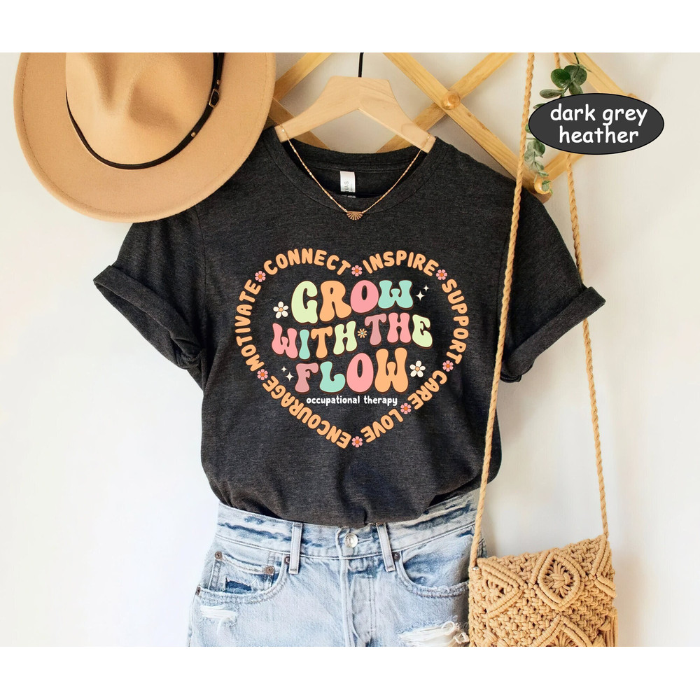 Occupational Therapist Shirt, Ot Shirt, Grow With The Flow, Occupational Therapy Sweatshirt, OTA COTA, Motor Promoter, Future Ot, New Ot - 1.jpg