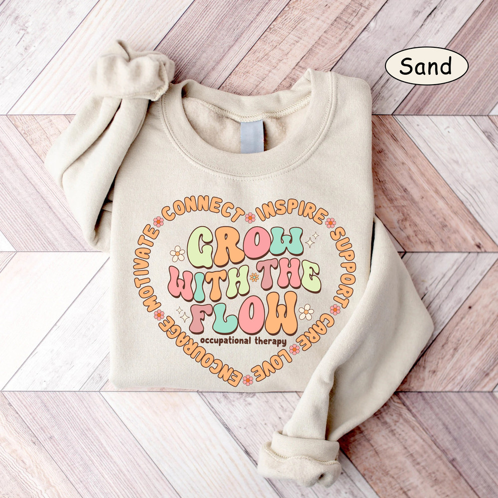 Occupational Therapist Shirt, Ot Shirt, Grow With The Flow, Occupational Therapy Sweatshirt, OTA COTA, Motor Promoter, Future Ot, New Ot - 4.jpg