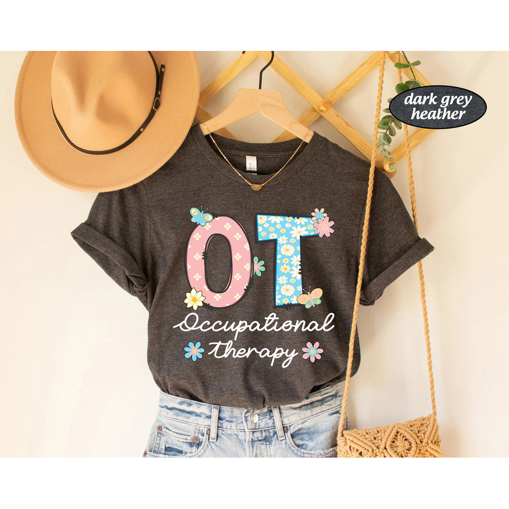Occupational Therapist Shirt, Ot Shirt, Occupational Therapy Shirt , COTA OTA Shirt, Occupational Therapy Sweatshirt, Fine Motor, New Ot - 3.jpg