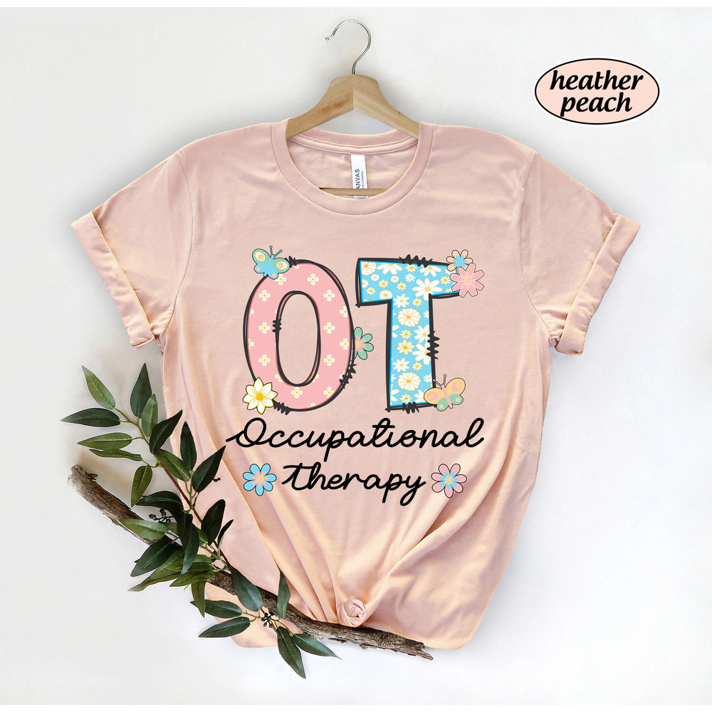 Occupational Therapist Shirt, Ot Shirt, Occupational Therapy Shirt , COTA OTA Shirt, Occupational Therapy Sweatshirt, Fine Motor, New Ot - 4.jpg
