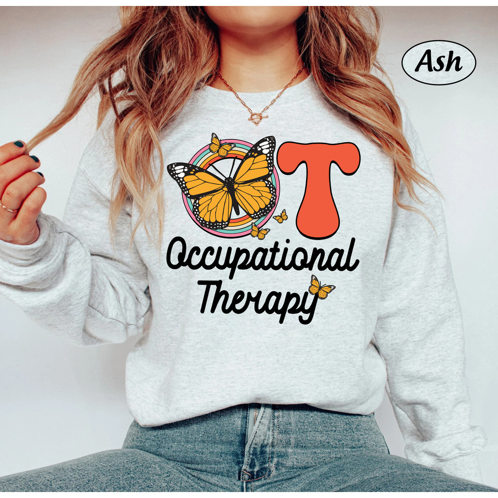 Occupational Therapist Shirt, Ot Shirt, Occupational Therapy Sweatshirt, OTA OT COTA Sweatshirt, Motor Promoter, Pediatric Ot Future Ot Gift - 4.jpg