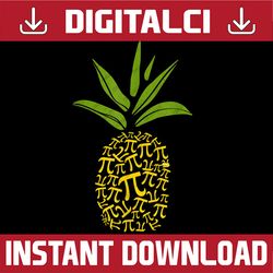 happy pie day cute pi pineapple 3.14 funny stem math teacher pi day, funny pi day, math 14th png sublimation