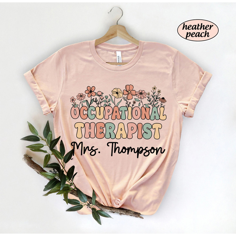 Occupational Therapist Shirt, Personalized OT Shirt, Occupational Therapy, Custom OTA COTA Shirt, Occupational Therapist Sweatshirt, New Ot - 2.jpg