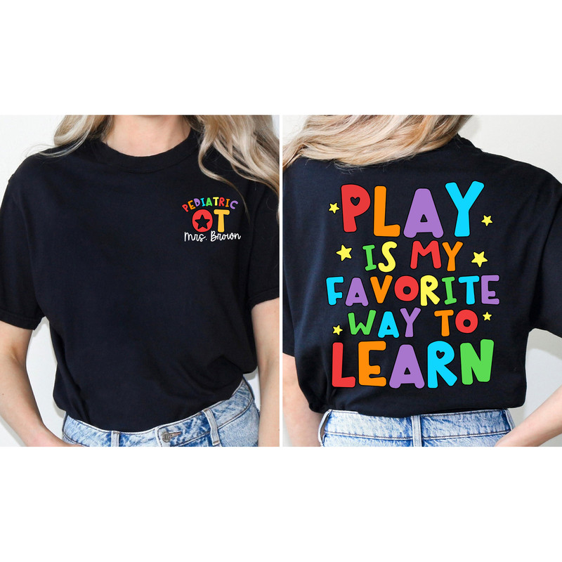 Occupational Therapist Shirt, Personalized Pediatric Ot Shirt, Occupational Therapy, COTA, Occupational Therapist Assistant OT Appreciation - 1.jpg