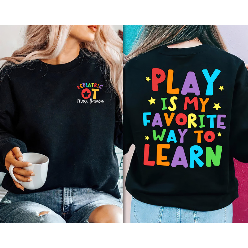 Occupational Therapist Shirt, Personalized Pediatric Ot Shirt, Occupational Therapy, COTA, Occupational Therapist Assistant OT Appreciation - 2.jpg