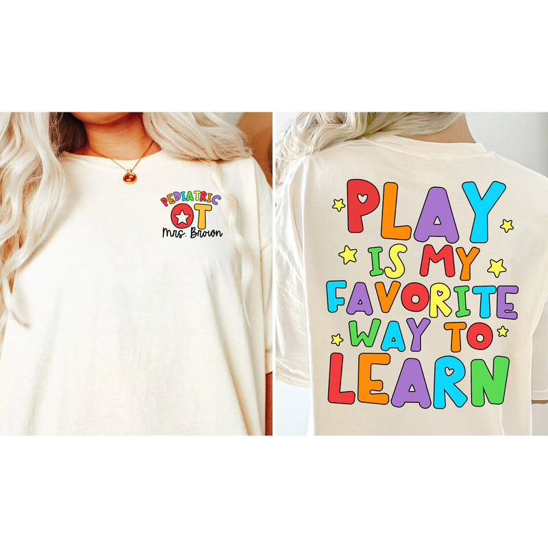 Occupational Therapist Shirt, Personalized Pediatric Ot Shirt, Occupational Therapy, COTA, Occupational Therapist Assistant OT Appreciation - 3.jpg