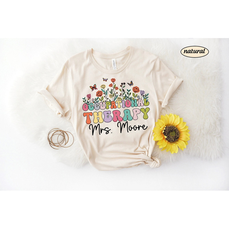 Occupational Therapy Wild Flowers, Personalized Occupational Therapist Shirt Sweatshirt, OT OTA Shirt, Speech Therapy Heart, OT Appreciation - 1.jpg