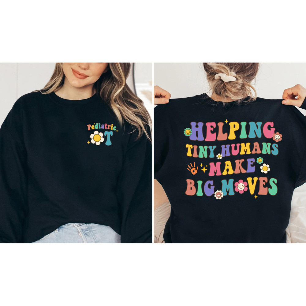 OT Occupational Therapist Shirt, Pediatric Ot Pt Sweatshirt, Pediatric Occupational Therapist, COTA OTA, Occupational Therapist Assistant - 3.jpg