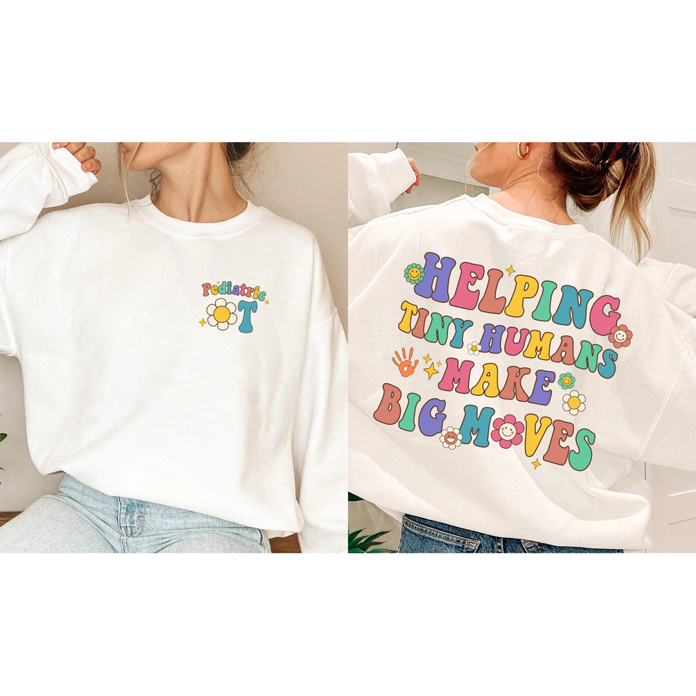 OT Occupational Therapist Shirt, Pediatric Ot Pt Sweatshirt, Pediatric Occupational Therapist, COTA OTA, Occupational Therapist Assistant - 4.jpg