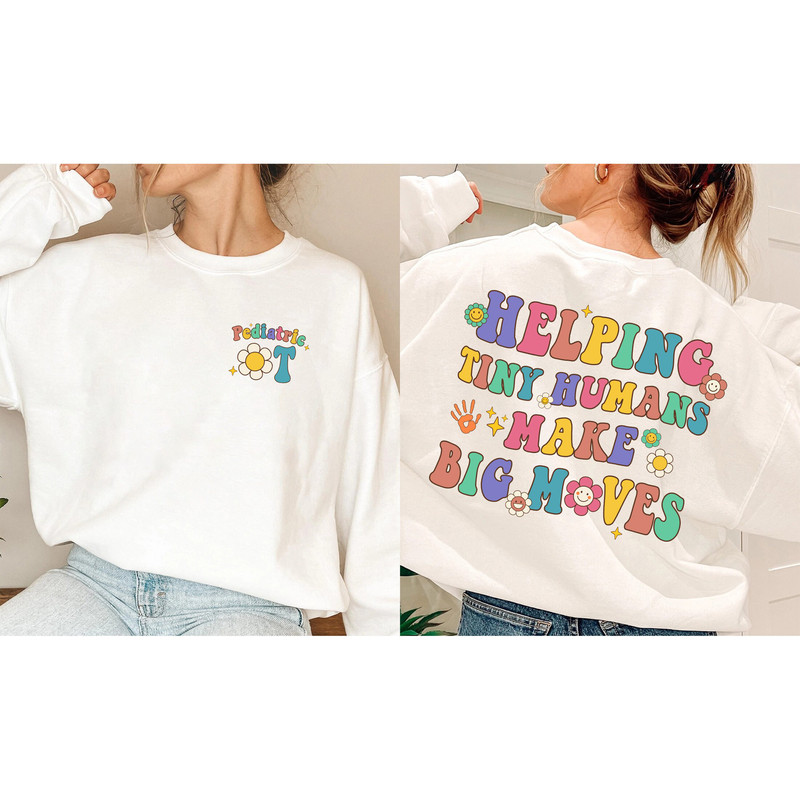 OT Occupational Therapist Shirt, Pediatric Ot Pt Sweatshirt, Pediatric Occupational Therapist, COTA OTA, Occupational Therapist Assistant - 4.jpg