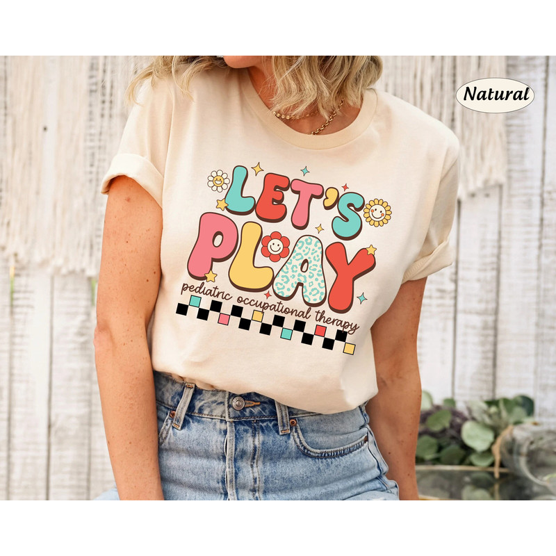 OT Occupational Therapist Shirt, Pediatric Ot Sweatshirt, Pediatric Occupational Therapist, COTA OTA, Occupational Therapist Assistant Shirt - 1.jpg