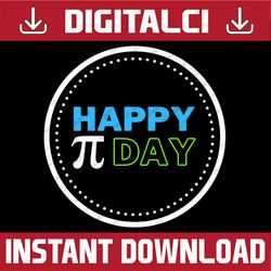 happy pi day for math teachers or math lovers pi day, funny pi day, math 14th png sublimation