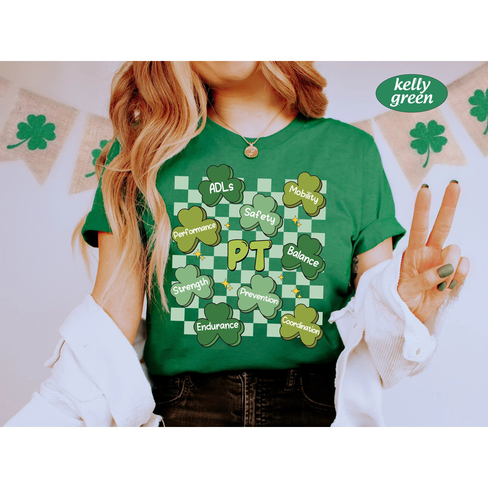 Physical Therapy St Patrick Shirt, Lucky Physical Therapist, Pediatric Physical Therapy, PT Patrick Shirt, PTA Shirt, Physical Sweatshirt - 1.jpg