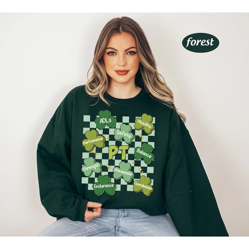 Physical Therapy St Patrick Shirt, Lucky Physical Therapist, Pediatric Physical Therapy, PT Patrick Shirt, PTA Shirt, Physical Sweatshirt - 3.jpg