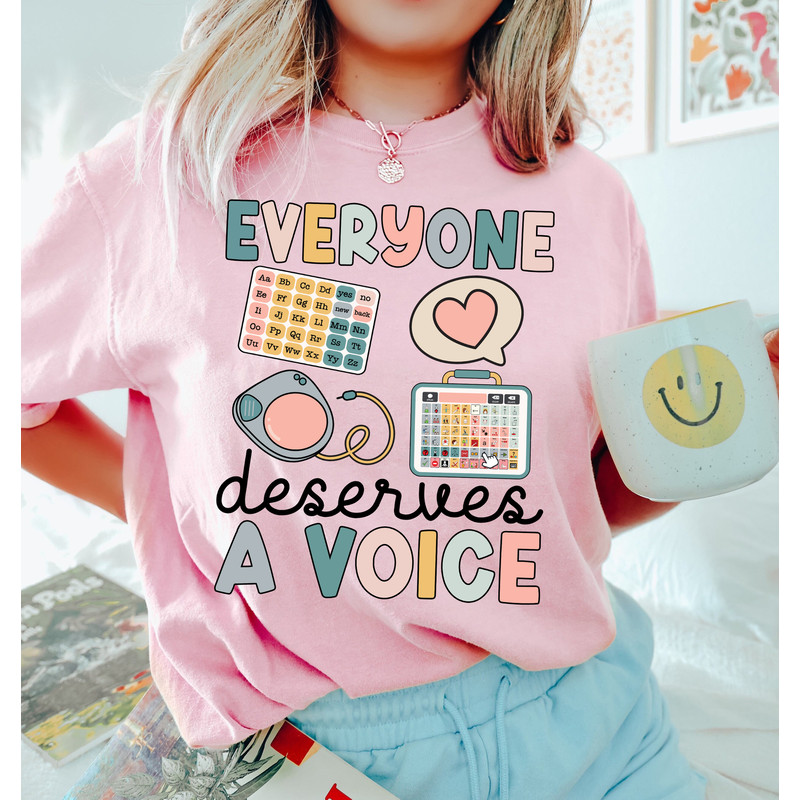 SLP Shirt, Everyone Deserves A Voice, Speech Pathologist, SLPA, Speech Therapy, SLP Graduation, New Slp, Speech Therapist, Speech Assistant - 3.jpg
