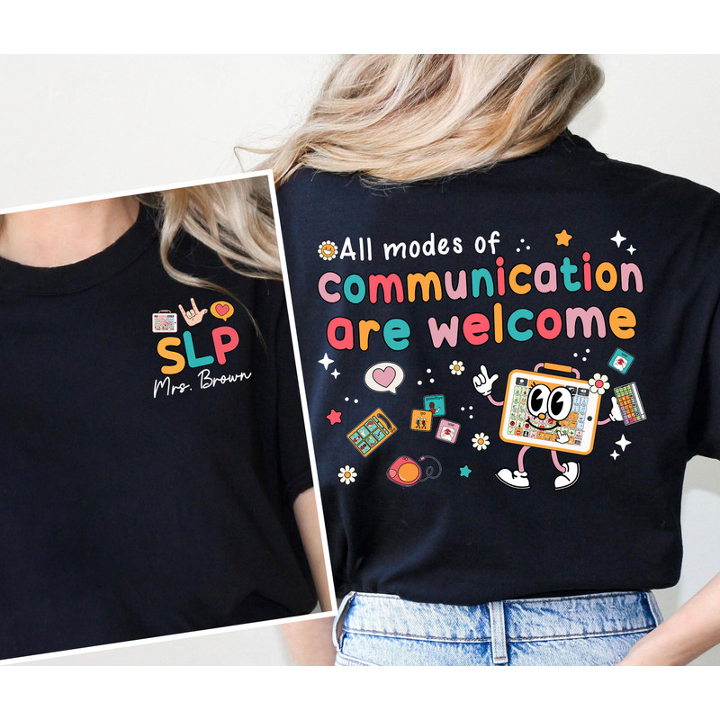SLP Shirt, Speech Pathologist Personalized, Speech Therapy Assistant SLPA, Speech Therapist Gift, Your Word Matter, Communication Shirt - 1.jpg