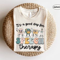 slp shirt, speech pathologist shirt, good day speech therapist sweatshirt, speech assistant slpa, speech pathologist gif