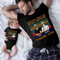 personalized dear dad great job we're awesome shirt, father's day shirt, custom father gift