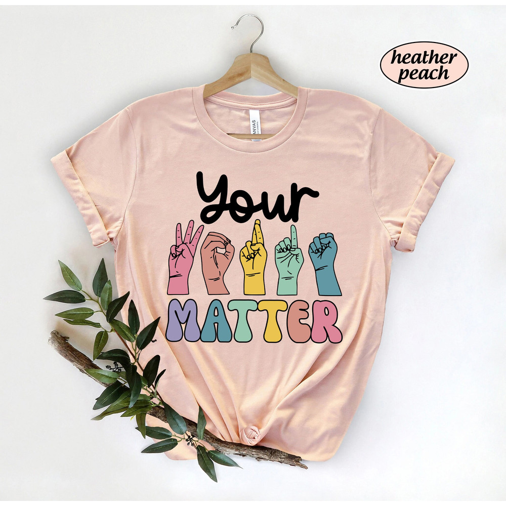 Speech Pathologist Shirt, SLP Your Words Matter, SLPA, Sign Language, Speech Therapy, Speech Assistant, Speech Language Pathologist Sweater - 2.jpg