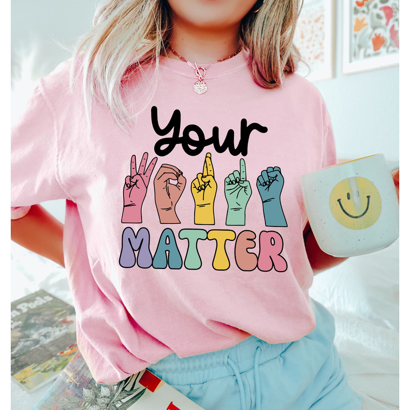 Speech Pathologist Shirt, SLP Your Words Matter, SLPA, Sign Language, Speech Therapy, Speech Assistant, Speech Language Pathologist Sweater - 3.jpg