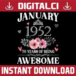 70 year old made in january 1952 70th birthday  png