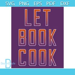 Let Book Cook Phoenix Suns Basketball Svg Cutting Files