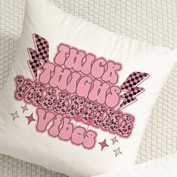 thick thighs valentine vibes svg png