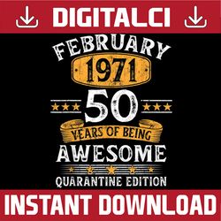 50 year old  february 1971 50th birthday quarantine  png