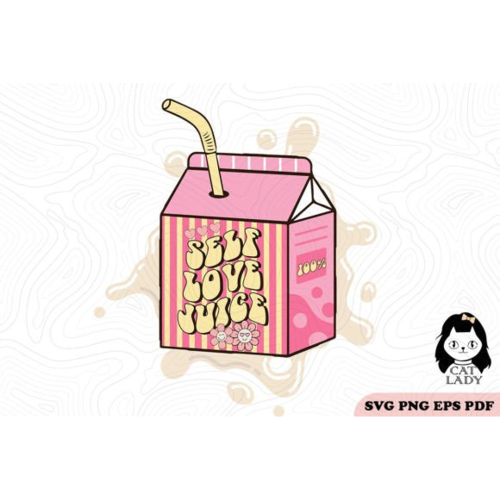 Self-Love-Juice-SVG-PNG-Sublimation-Graphics-51845839-1-1-580x387.jpg