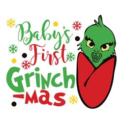 first grinchmas, baby's first christmas, xmas, infant, baby, design, tshirt, onsie gift svg, silhouette svg fies