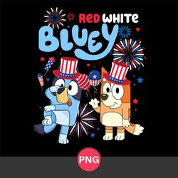 Red White Bluey Png, 4th Of July Png, Bluey 4th Of July Png, Bluey Png, Patriotic Png Digital File