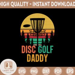 mens vintage disc golf daddy him frisbee frolf daddy png file dad papa for digital prints printing sublimation designs