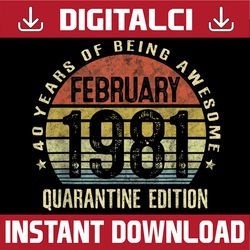 40 years old  february 1940 40th quarantine birthday png