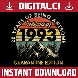 Born In February 1993 Birthday Quarantine 28 Years Old PNG
