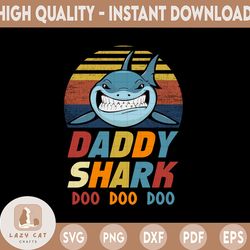 Retro Daddy Shark Png, Doo Doo Doo Doo Daddy Shark Png, Father's Day Png, Father's Day Gift - INSTANT DOWNLOAD - PNG Pri