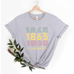 1865 juneteenth t-shirt, juneteenth shirt, juneteenth party gift, black lives matter shirt, black history shirt