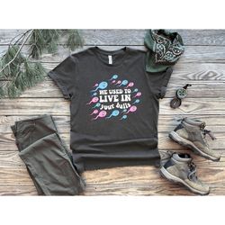 we used to live in your balls shirt, funny dad shirt, dad shirt, funny father's day shirt, daddy shirt, father's day