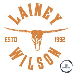 lainey wilson estd 1992 svg for cricut sublimation files