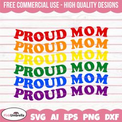 proud mom rainbow svg, human rights svg, lgbtq svg, gay pride svg, pride ally png, equality svg, lgbtq pride svg, lgbtq