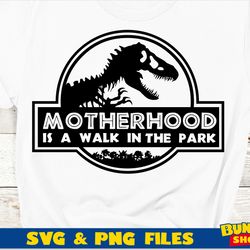 motherhood is a walk in the park svg | jurassic park svg, jurassic park png | with welded teeth