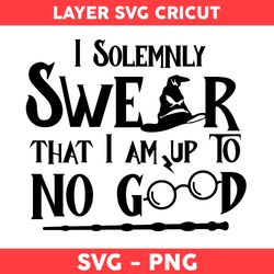 I Solemnly Swear That I Am Up To No Good Svg, Harry Potter Svg, Harry Potter Cricut Svg, Png Digital File - Digital File