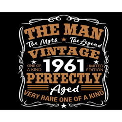 the man the myth the legend vintage 1961 svg, birthday svg, 60th birthday svg, born in 1961 svg, 1961 birthday svg, birt
