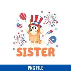 bluey bingo sister 4th of july png, 4th of july png, bluey 4th of july png, bluey patriotic png digital file
