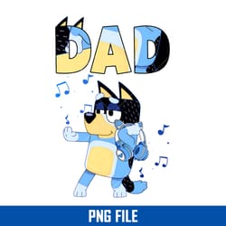 bluey bandit dad png, bluey dad png, bandit dad png, bluey father's day png digital file