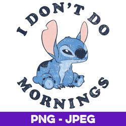 disney lilo & stitch i don't do mornings distressed v2 v1