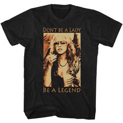 don't be a lady shirt, stevie nicks t shirt, stevie nicks tshirt, stevie nicks shirt, stevie nicks tour shirt