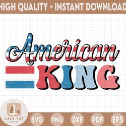 retro american king 4th of july png king sublimation digital download