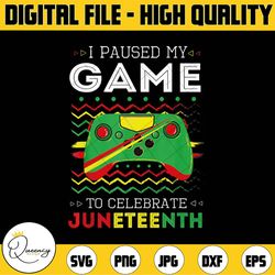 i paused my game to celebrate juneteeth, juneteenth gamer gift, video game juneteenth 1865, african american games gift