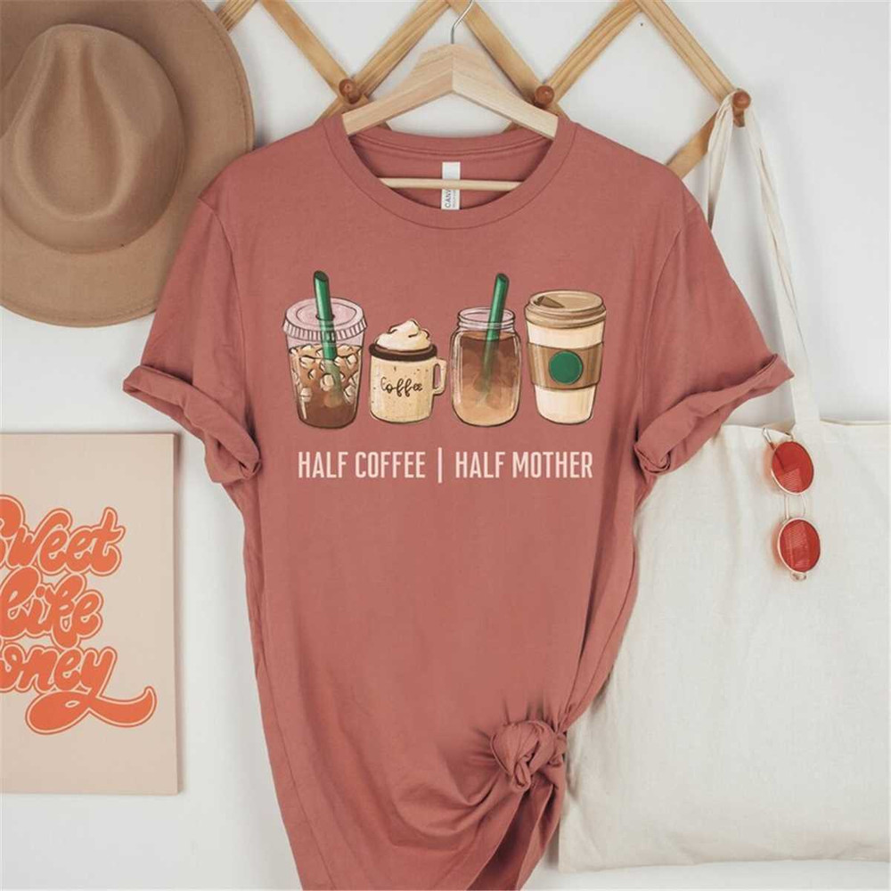 MR-2952023152055-funny-mom-life-t-shirt-half-coffee-half-mother-t-shirt-image-1.jpg